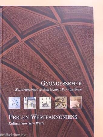 Gyöngyszemek/Perlen Westpannoniens