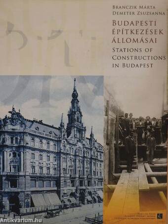 Budapesti építkezések állomásai