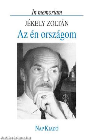 Az én országom. In memoriam Jékely Zoltán