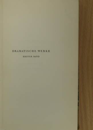 Dramatische Werke I.