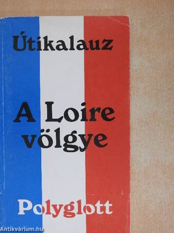 A Loire völgye