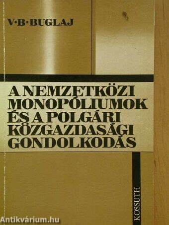 A nemzetközi monopóliumok és a polgári közgazdasági gondolkodás