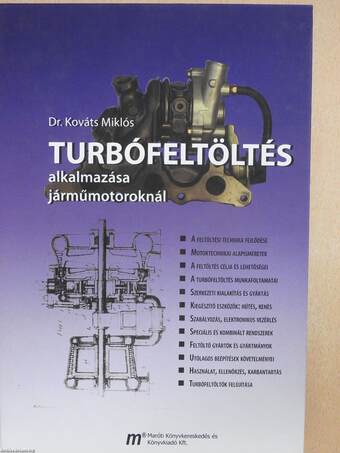 Turbófeltöltés alkalmazása járműmotoroknál (dedikált példány)