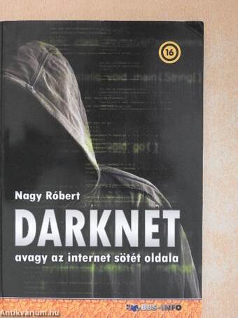 Darknet - avagy az internet sötét oldala