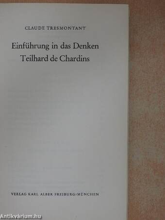 Einführung in das Denken Teilhard de Chardins