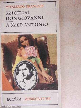 Szicíliai Don Giovanni/A szép Antonio