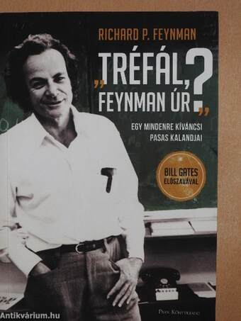 "Tréfál, Feynman úr?"