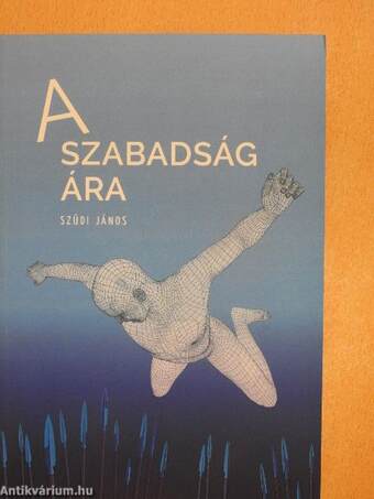 A szabadság ára