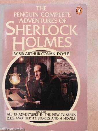 The Penguin Complete Adventures of Sherlock Holmes