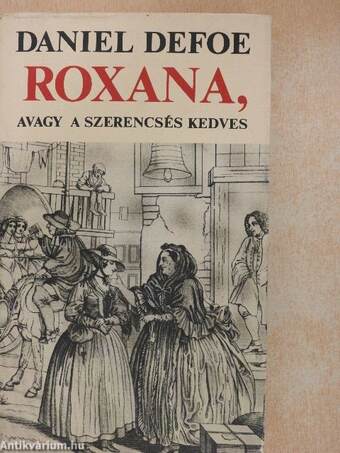 Roxana, avagy a szerencsés kedves