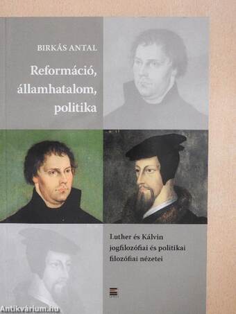 Reformáció, államhatalom, politika