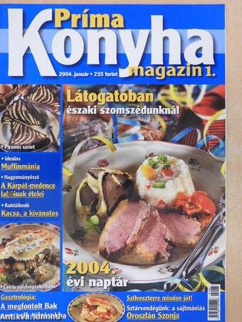 Príma Konyha Magazin 2004. (nem teljes évfolyam)