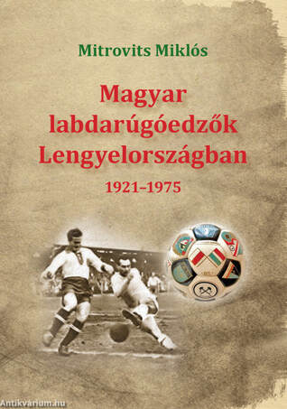 Magyar labdarúgóedzők Lengyelországban 1921-1975