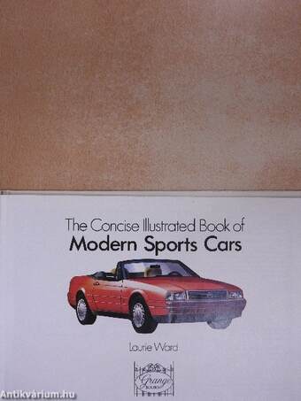 The Concise Illustrated Book of Modern Sports Cars