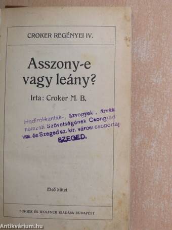 Asszony-e vagy leány? I-III.