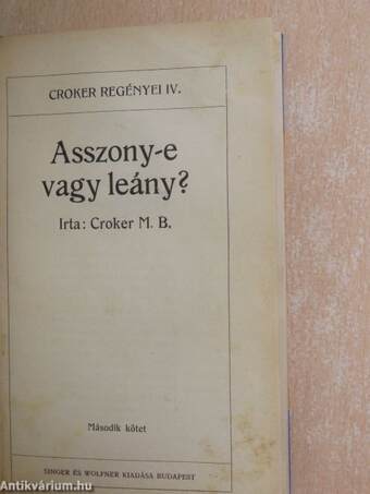 Asszony-e vagy leány? I-III.