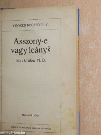 Asszony-e vagy leány? I-III.