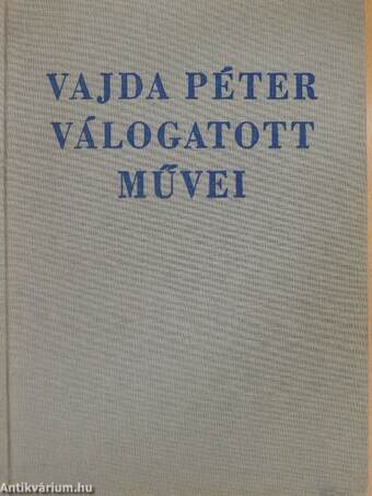 Vajda Péter válogatott művei 