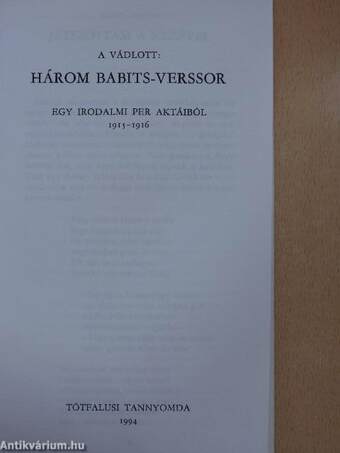 A vádlott: Három Babits-verssor