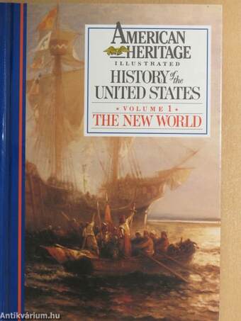 American Heritage Illustrated History Of The United States 1-18.