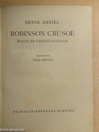 Robinson Crusoe élete és viszontagságai