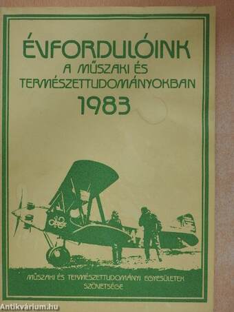 Évfordulóink a műszaki és természettudományokban 1983