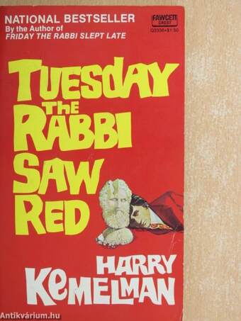 Tuesday the Rabbi Saw Red