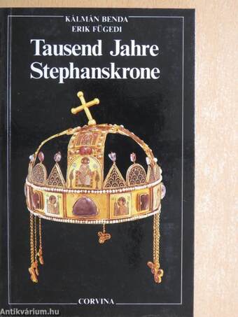 Tausend Jahre Stephanskrone