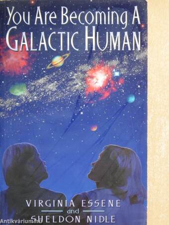 You Are Becoming A Galactic Human