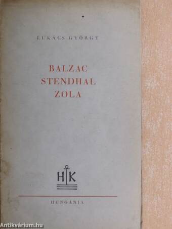 Balzac, Stendhal, Zola