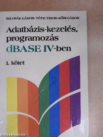 Adatbázis-kezelés, programozás dBASE IV-ben 1-2.