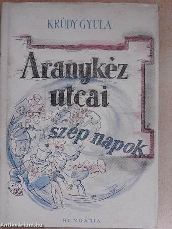 Aranykéz utcai szép napok