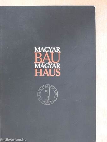 Magyar Bau, magyar Haus