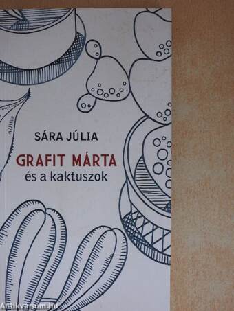 Grafit Márta és a kaktuszok