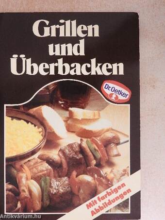 Grillen und Überbacken