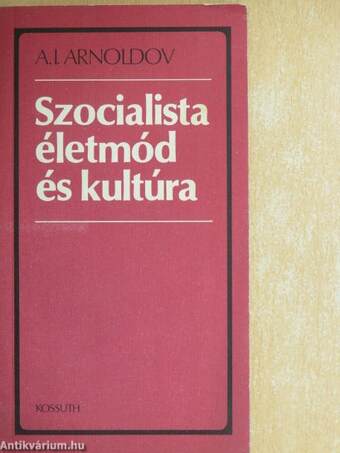 Szocialista életmód és kultúra