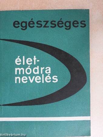 Egészséges életmódra nevelés