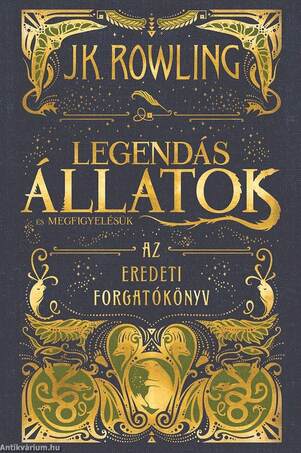 Legendás állatok és megfigyelésük - Filmforgatókönyv