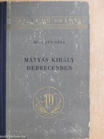 Mátyás király Debrecenben