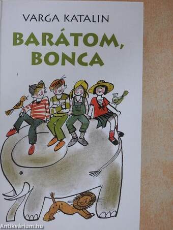 Barátom, Bonca