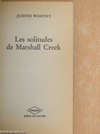 Les solitudes de Marshall Creek/Un dilemme pour le Dr Shaw