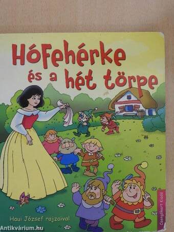 Hófehérke és a hét törpe