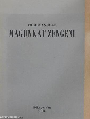 Magunkat zengeni