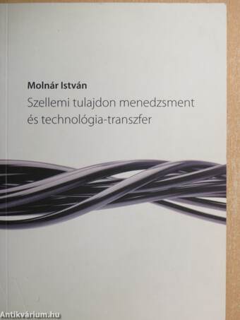 Szellemi tulajdon menedzsment és technológia-transzfer