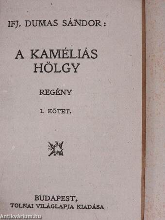 A kaméliás hölgy I-II.