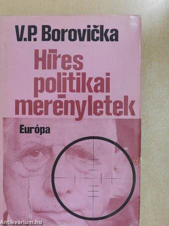 Híres politikai merényletek