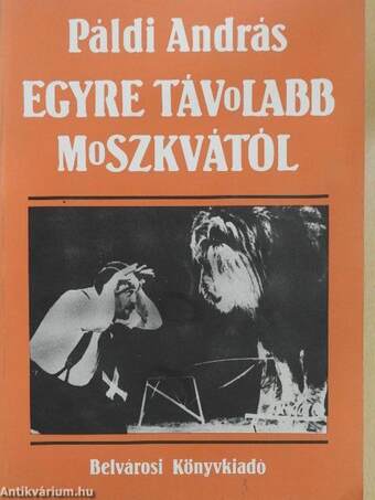 Egyre távolabb Moszkvától