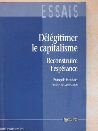 Délégitimer le capitalisme