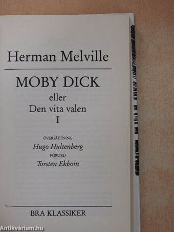 Moby Dick eller Den vita valen I-II