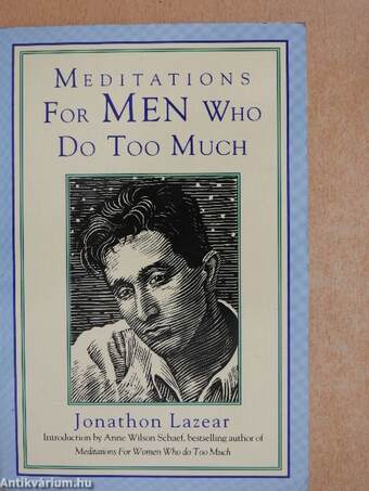 Meditations for Men Who Do Too Much